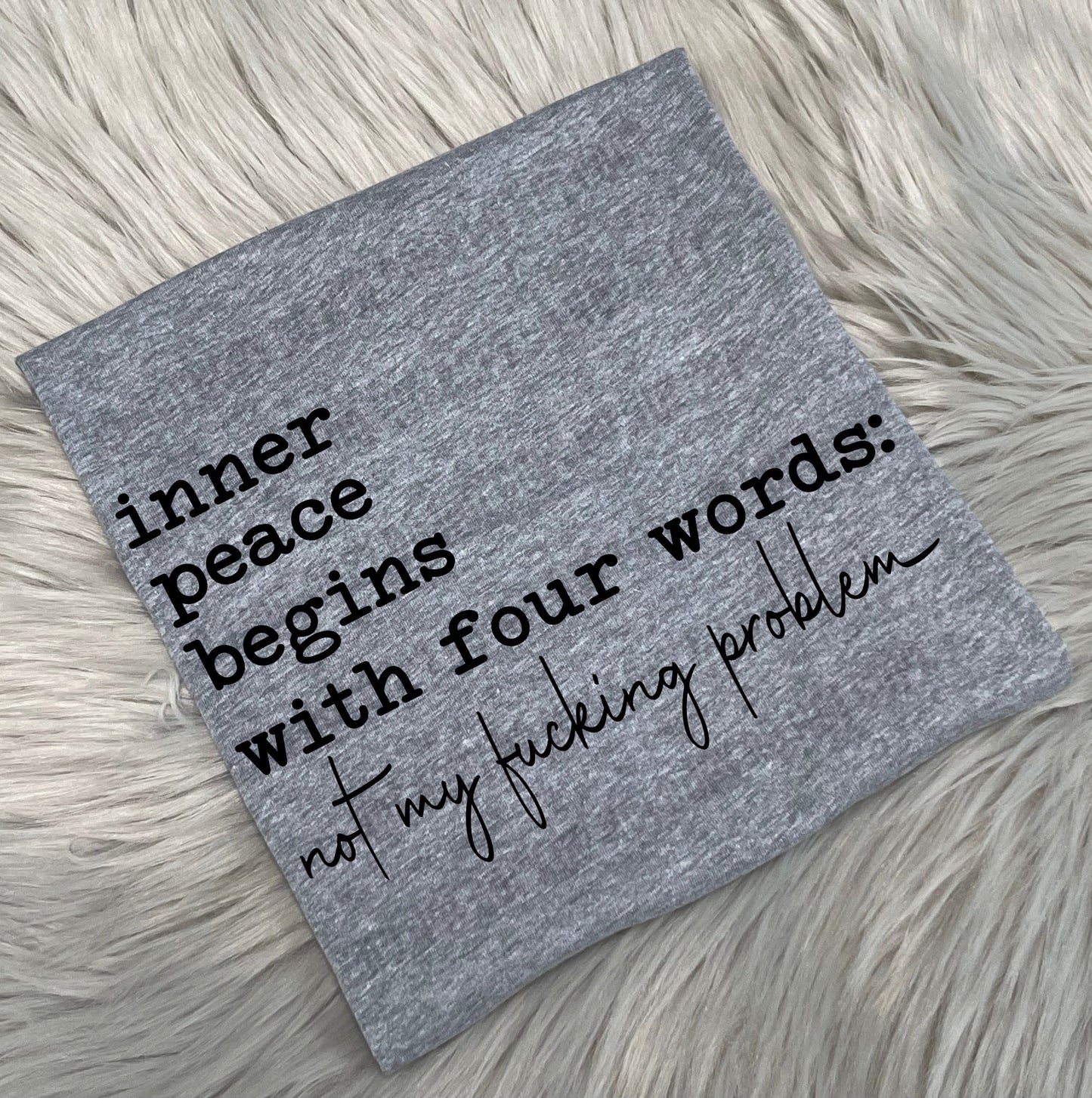 Inner Peace Begins With- WS