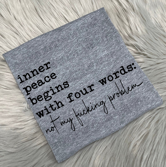 Inner Peace Begins With- WS